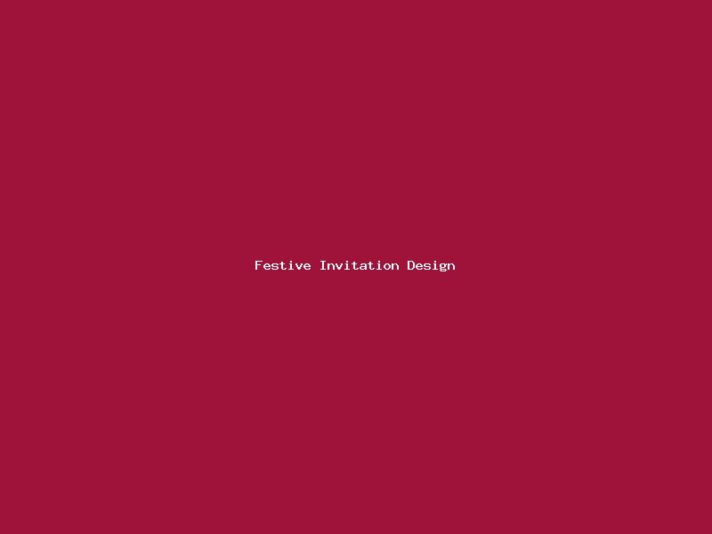 Festive Invitation Design